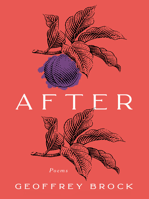 Title details for After by Geoffrey Brock - Available